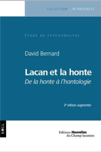 Lacan et la honte. De la honte à l'ontologie - Bernard David