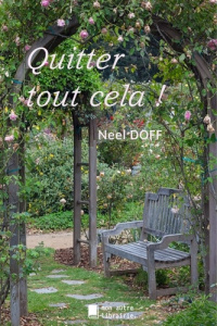Quitter tout cela ! - Doff Neel ; Mon Autre librairie édition