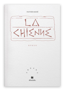 La Chienne - Massé Olivier