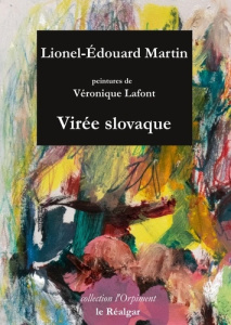 Virée slovaque - Martin Lionel-Edouard