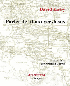 Parler de films avec Jésus - Kirby David ; Garcin Christian