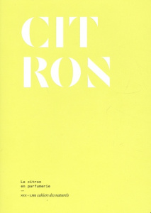 Citron. Le citron en parfumerie - Bonneval Eléonore de ; David Olivier R.P. ; Doré J