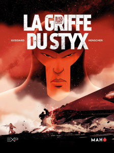 Blackfury Adventures Tome 1 : La Griffe du Styx - Goddard Stéphane ; Fargue Adrien