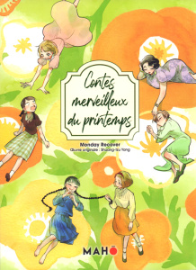 Contes merveilleux du printemps - MONDAY RECOVER