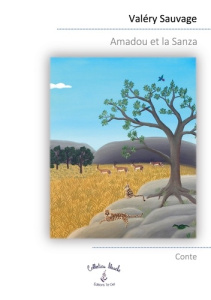 Amadou et la Sanza - Sauvage Valéry