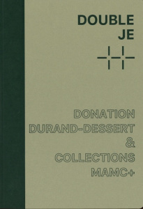 Double Je. Donation Durand-Dessert & collections MAMC - Quoi Alexandre ; Voltz Aurélie