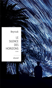 Le silence des horizons - BEYROUK