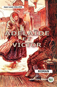 Adélaïde et Victor - Vallois Jean-Louis
