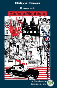 Cinéma Méphisto - Thireau Philippe