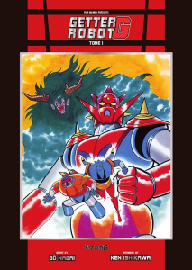 Getter Robot G Tome 1 - Nagai Gô ; Ishikawa Ken ; Renault Fabrice ; Dufour