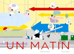 Un matin - Dubois Jérôme ; Agusti Laurie