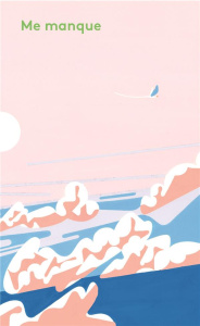 Me manque - Ramstein Anne-Margot