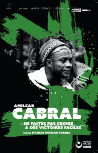 Ne faites pas croire à des victoires faciles - Cabral Amilcar ; Boukari-Yabara Amzat ; Rouillan J