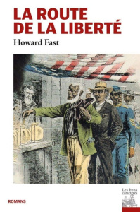 La route de la liberté - Fast Howard
