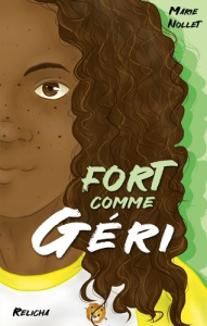 Fort comme geri - Nollet Marie