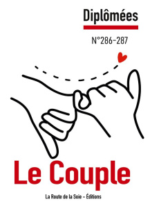 Le Couple. Diplômées n°286-287 - Mesmin Claude ; Bressler Sonia ; Éditions La route