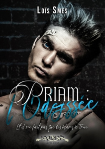 Priam : L'Odyssée - Smes Loïs ; Éditions Kyrrõ