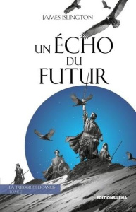 La trilogie de Licanius Tome 2 : Un écho du futur - Islington James ; Doke Sara
