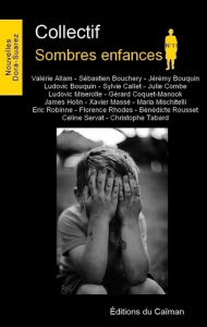 Sombres enfances - Allam Valérie ; Bouquin Jérémy ; Rhodes Florence ;
