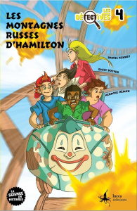 Les Détectives Tome 4 : Les montagnes russes d'Hamilton - Kenney Daniel ; Boever Emily ; Hémon Hermine