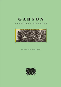 Garson, fabricant d'images - Burkard François