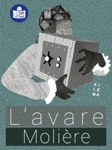 L'avare. Traduit en FALC - MOLIERE