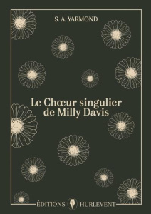 Le choeur singulier de Milly Davis - Yarmond S. A.