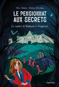 Le pensionnat aux secrets. Le mystère de Guillaume le Conquérant, Textes en français et anglais - Dosseul Pierre ; Merveilleux Marlène