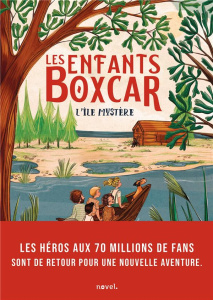 Les enfants Boxcar Tome 2 : L'île mystère - Warner Gertrude Chandler ; Merveilleux Marlène ; N