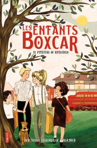 Les enfants Boxcar Tome 5 : Le mystère de Rosefield - Warner Gertrude Chandler ; Pierre Mireille ; Merve