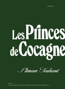 Les Princes de Cocagne - Touhami Slimane