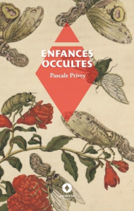 Enfances occultes - Privey Pascale ; Tugny Emmanuel