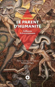Le Parent d'Humanité. - - Schwartsmann Gilberto ; Tugny Emmanuel