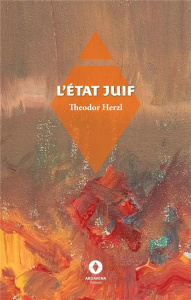 L'Etat juif. - - Herzl Theodor