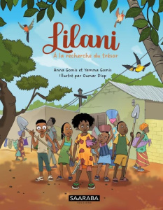 Lilani. A la recherche du trésor - Gomis Yamma ; Gomis Anna ; Diop Oumar