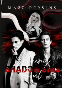 burning soul. shadow sins - Perkins Maze ; Publishing Sinner