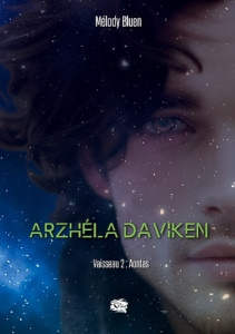 Arzhéla Daviken. Tome 2 : Aontas - Bluen Melody ; Encre De lune editions
