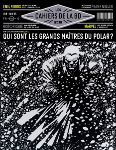 Les Cahiers de la BD N° 30, avril-juin 2025 : Le lotus bleu est-il le meilleur Tintin ? - Tellop Nicolas ; Bernière Vincent