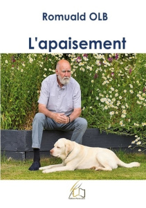 L'apaisement - Olb Romuald ; Plume Libre editions