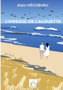 L'ivresse de l'alouette - Plume Libre editions