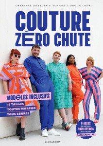 Couture zéro chute - Durpoix Charline ; L'orguilloux Mylène