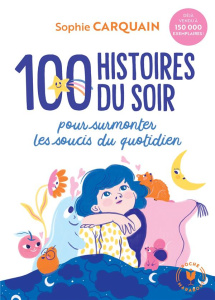 100 histoires du soir - Carquain Sophie