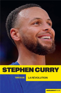 Stephen Curry. La révolution - Berjoan Thomas