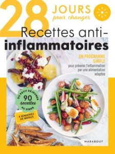 28 jours pour changer. Recettes anti-inflammatoires - Gray Clare ; Unsworth Frankie ; Linder Lisa ; Mitj