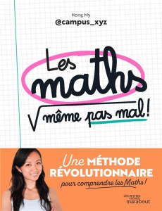 Les maths, même pas mal ! - My Hong ; Pioli Emmanuelle