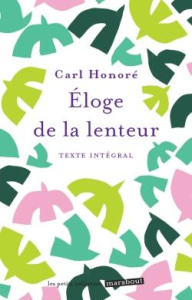 Eloge de la lenteur - Honoré Carl ; Artaud Sophie