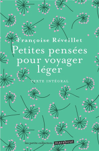 Petites pensées pour voyager léger - Réveillet Françoise