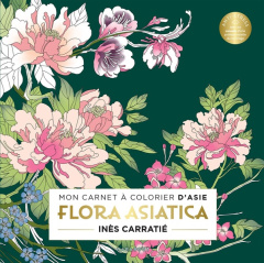 Flora Asiatica - Carratiè Inès