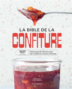 La bible de la confiture - Maquet Sandrine ; Chovancova Ilona