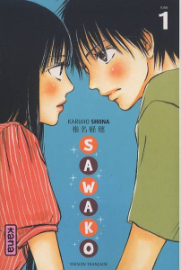 Sawako Tome 1 - Shiina Karuho ; Canino Aline